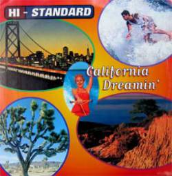 Hi-Standard : California Dreamin'